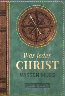 Abbildung von John / Voh | Was jeder Christ wissen muss | 1. Auflage | 2025 | beck-shop.de