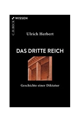 Abbildung von Herbert, Ulrich | Das Dritte Reich | 5. Auflage | 2025 | 2859 | beck-shop.de