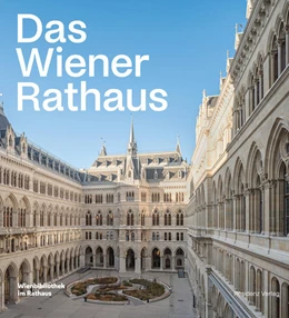 Abbildung von Eichinger / Gangelmayer | Das Wiener Rathaus | 1. Auflage | 2025 | beck-shop.de