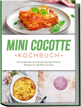 Abbildung von Hagenfeld | Mini Cocotte Kochbuch: Die leckersten und abwechslungsreichsten Rezepte für die Mini Cocotte - inkl. Brotrezepten, Suppen & Desserts | 1. Auflage | 2025 | beck-shop.de
