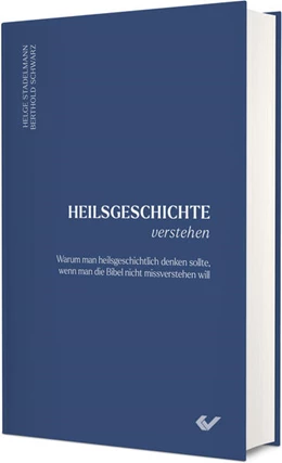 Abbildung von Schwarz / Stadelmann | Heilsgeschichte verstehen | 1. Auflage | 2025 | beck-shop.de