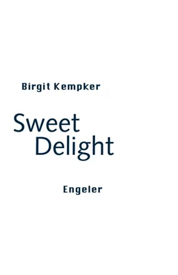 Abbildung von Kempker | Sweet Delight | 1. Auflage | 2025 | beck-shop.de