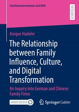 Abbildung von Hadeler | The Relationship between Family Influence, Culture, and Digital Transformation | 1. Auflage | 2025 | beck-shop.de