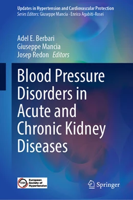 Abbildung von Berbari / Mancia | Blood Pressure Disorders in Acute and Chronic Kidney Diseases | 1. Auflage | 2025 | beck-shop.de