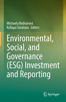 Abbildung von Bednárová / Soratana | Environmental, Social, and Governance (ESG) Investment and Reporting | 1. Auflage | 2025 | beck-shop.de