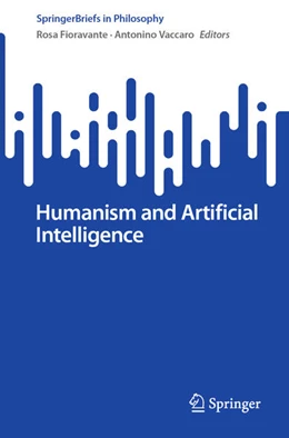 Abbildung von Fioravante / Vaccaro | Humanism and Artificial Intelligence | 1. Auflage | 2025 | beck-shop.de
