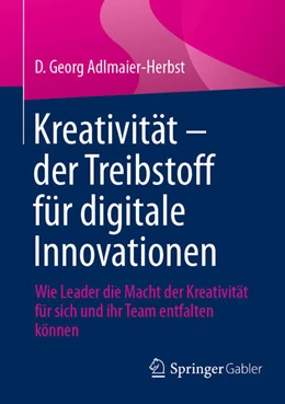 Abbildung von Adlmaier-Herbst | Kreativität - der Treibstoff für digitale Innovationen | 1. Auflage | 2025 | beck-shop.de