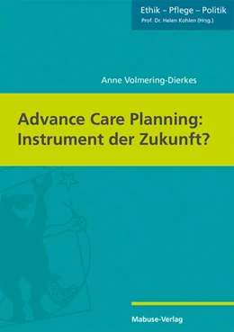 Abbildung von Volmering-Dierkes | Advance Care Planning: Instrument der Zukunft? | 1. Auflage | 2025 | beck-shop.de