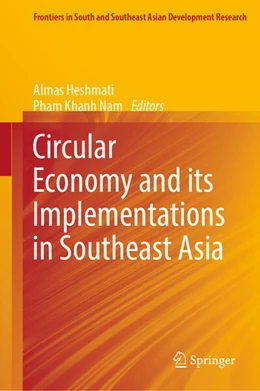 Abbildung von Heshmati / Nam | Circular Economy and its Implementations in Southeast Asia | 1. Auflage | 2025 | beck-shop.de