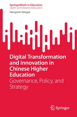 Abbildung von Sziegat | Digital Transformation and Innovation in Chinese Higher Education | 1. Auflage | 2025 | beck-shop.de
