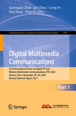 Abbildung von Zhai / Zhou | Digital Multimedia Communications | 1. Auflage | 2025 | beck-shop.de