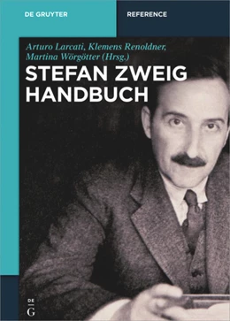 Abbildung von Larcati / Renoldner | Stefan-Zweig-Handbuch | 1. Auflage | 2025 | beck-shop.de