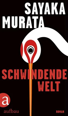 Abbildung von Murata | Schwindende Welt | 1. Auflage | 2025 | beck-shop.de