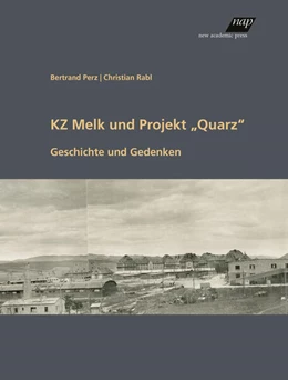Abbildung von Perz / Rabl | KZ Melk und Projekt 