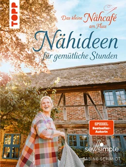Abbildung von Schmidt | Das kleine Nähcafé am Fluss - Nähideen für gemütliche Stunden | 1. Auflage | 2025 | beck-shop.de
