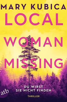 Abbildung von Kubica | Local Woman Missing - Du wirst sie nicht finden | 1. Auflage | 2025 | beck-shop.de