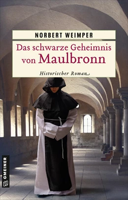 Abbildung von Weimper | Das schwarze Geheimnis von Maulbronn | 1. Auflage | 2025 | beck-shop.de