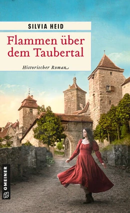 Abbildung von Heid | Flammen über dem Taubertal | 1. Auflage | 2025 | beck-shop.de