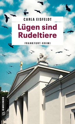 Abbildung von Eisfeldt | Lügen sind Rudeltiere | 1. Auflage | 2025 | beck-shop.de