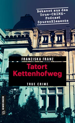 Abbildung von Franz | Tatort Kettenhofweg | 1. Auflage | 2025 | beck-shop.de