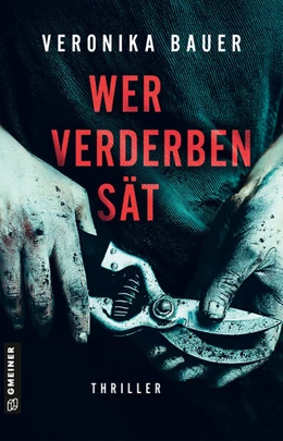 Abbildung von Bauer | Wer Verderben sät | 1. Auflage | 2025 | beck-shop.de