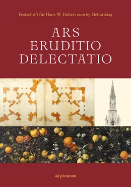 Abbildung von Echinger-Maurach / Kunstgeschichtliches Institut der Albert-Ludwigs-Universität Freiburg im Breisgau | Ars - Eruditio - Delectatio | 1. Auflage | 2025 | beck-shop.de