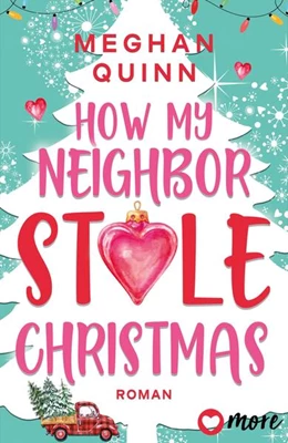 Abbildung von Quinn | How My Neighbor Stole Christmas | 1. Auflage | 2025 | beck-shop.de