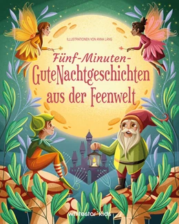 Abbildung von Fünf-Minuten-Gute-Nacht-Geschichten aus der Feenwelt | 1. Auflage | 2025 | beck-shop.de