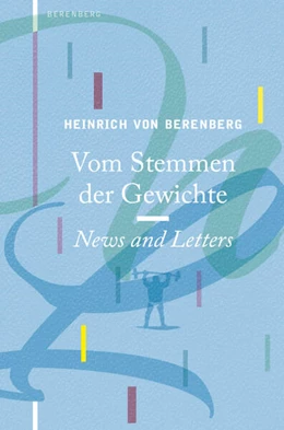 Abbildung von Berenberg | Vom Stemmen der Gewichte | 1. Auflage | 2025 | beck-shop.de