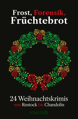 Abbildung von Kölpin / Schwiecker | Frost, Forensik, Früchtebrot | 1. Auflage | 2025 | beck-shop.de