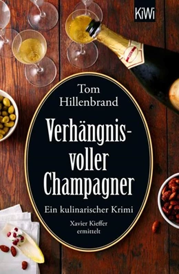 Abbildung von Hillenbrand | Verhängnisvoller Champagner | 1. Auflage | 2025 | beck-shop.de