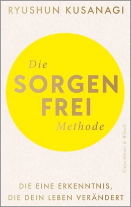 Abbildung von Kusanagi | Die Kunst, nicht auf alles zu reagieren | 1. Auflage | 2025 | beck-shop.de