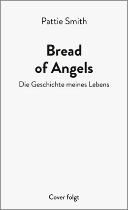 Abbildung von Smith | Bread of Angels | 1. Auflage | 2025 | beck-shop.de