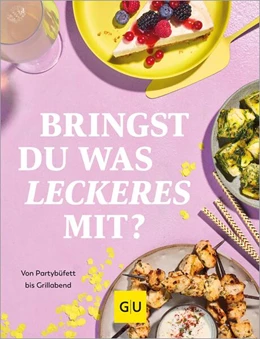 Abbildung von Gu | Bringst Du was Leckeres mit? | 1. Auflage | 2025 | beck-shop.de