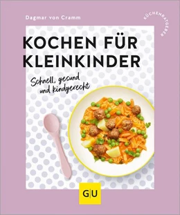 Abbildung von Cramm | Kochen für Kleinkinder | 1. Auflage | 2025 | beck-shop.de