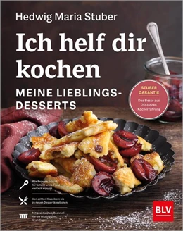Abbildung von Stuber | Ich helf dir kochen - Meine Lieblingsdesserts | 1. Auflage | 2025 | beck-shop.de