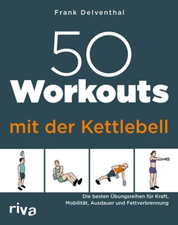 Abbildung von Delventhal | 50 Workouts mit der Kettlebell | 1. Auflage | 2025 | beck-shop.de