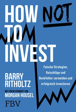 Abbildung von Ritholtz | How not to invest | 1. Auflage | 2025 | beck-shop.de