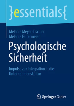 Abbildung von Meyer-Tischler / Faltermeier | Psychologische Sicherheit | 1. Auflage | 2025 | beck-shop.de
