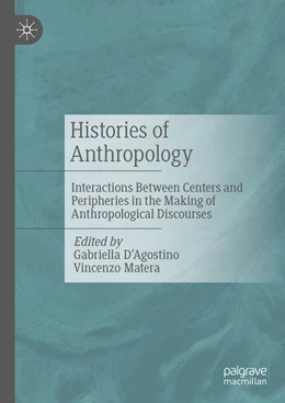 Abbildung von D'Agostino / Matera | Histories of Anthropology | 2. Auflage | 2025 | beck-shop.de