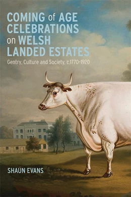 Abbildung von Evans | Coming of Age Celebrations on Welsh Landed Estates | 1. Auflage | 2025 | beck-shop.de