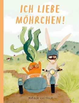 Abbildung von Ilustrajo | Ach du liebes Möhrchen | 1. Auflage | 2025 | beck-shop.de
