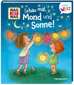 Abbildung von Weller-Essers | WAS IST WAS Meine Welt Band 20 Schau mal, Mond und Sonne! | 1. Auflage | 2025 | beck-shop.de