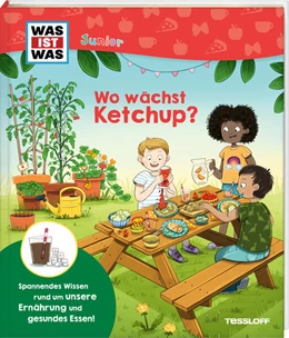 Abbildung von Dörrzapf | WAS IST WAS Junior Wo wächst Ketchup? | 1. Auflage | 2025 | beck-shop.de
