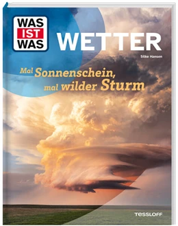 Abbildung von Hansen | WAS IST WAS Wetter. Mal Sonnenschein, mal wilder Sturm | 1. Auflage | 2025 | beck-shop.de