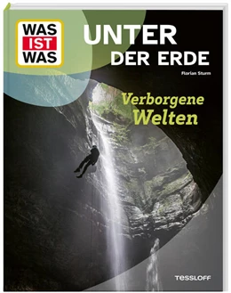 Abbildung von Sturm | WAS IST WAS Unter der Erde. Verborgene Welten | 1. Auflage | 2025 | beck-shop.de