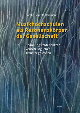 Abbildung von Schmitt-Weidmann | Musikhochschulen als Resonanzkörper der Gesellschaft | 1. Auflage | 2025 | beck-shop.de