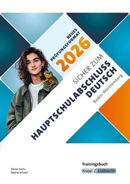 Abbildung von Fuchs / Schmid | Sicher zum Hauptschulabschluss Deutsch Baden-Württemberg 2026 - Trainingsbuch | 1. Auflage | 2025 | beck-shop.de
