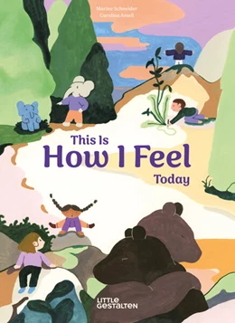 Abbildung von Amell / Little Gestalten | This Is How I Feel Today | 1. Auflage | 2025 | beck-shop.de