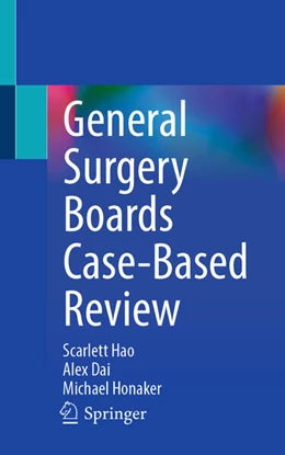 Abbildung von Hao / Dai | General Surgery Boards Case-Based Review | 1. Auflage | 2025 | beck-shop.de